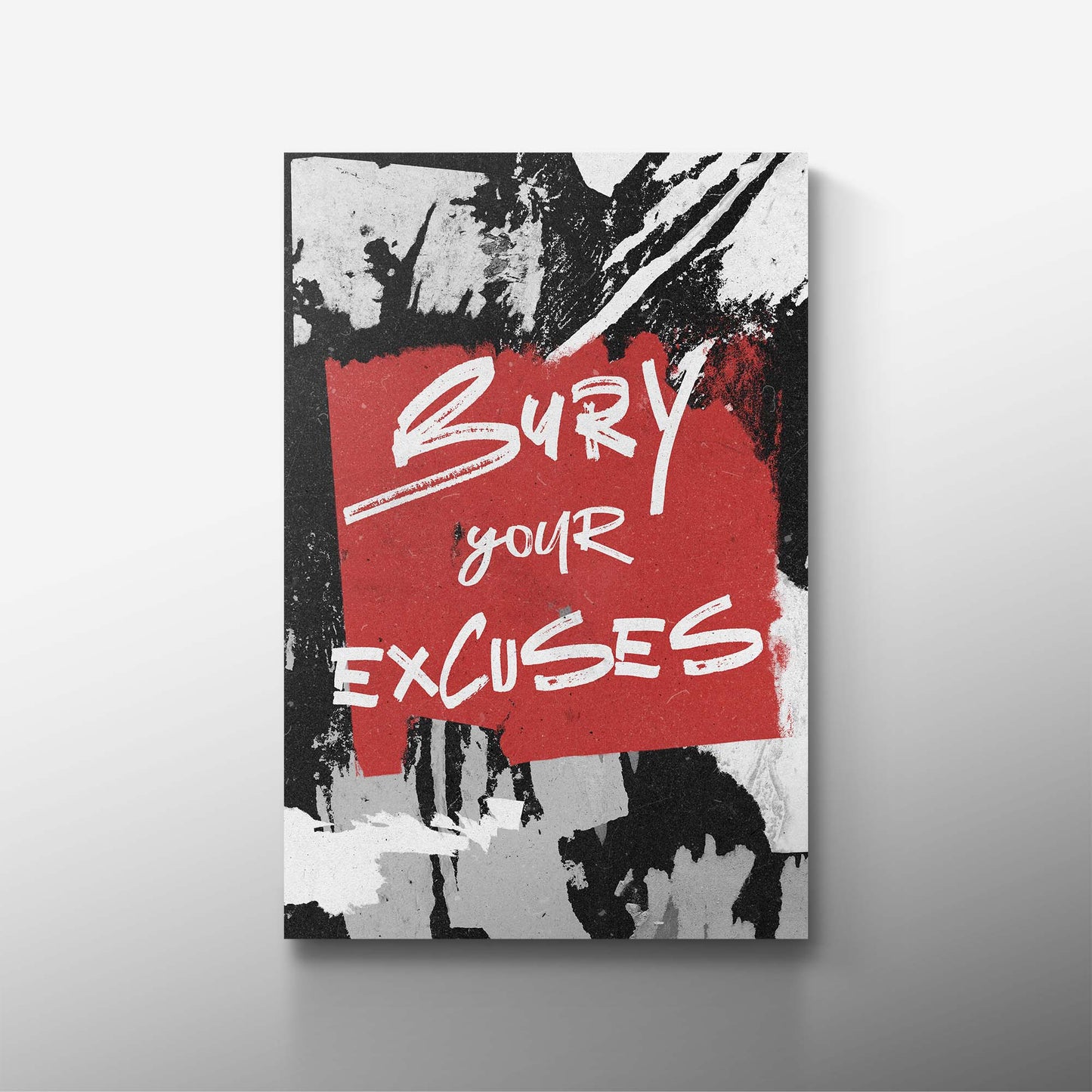 BURY YOUR EXCUSES