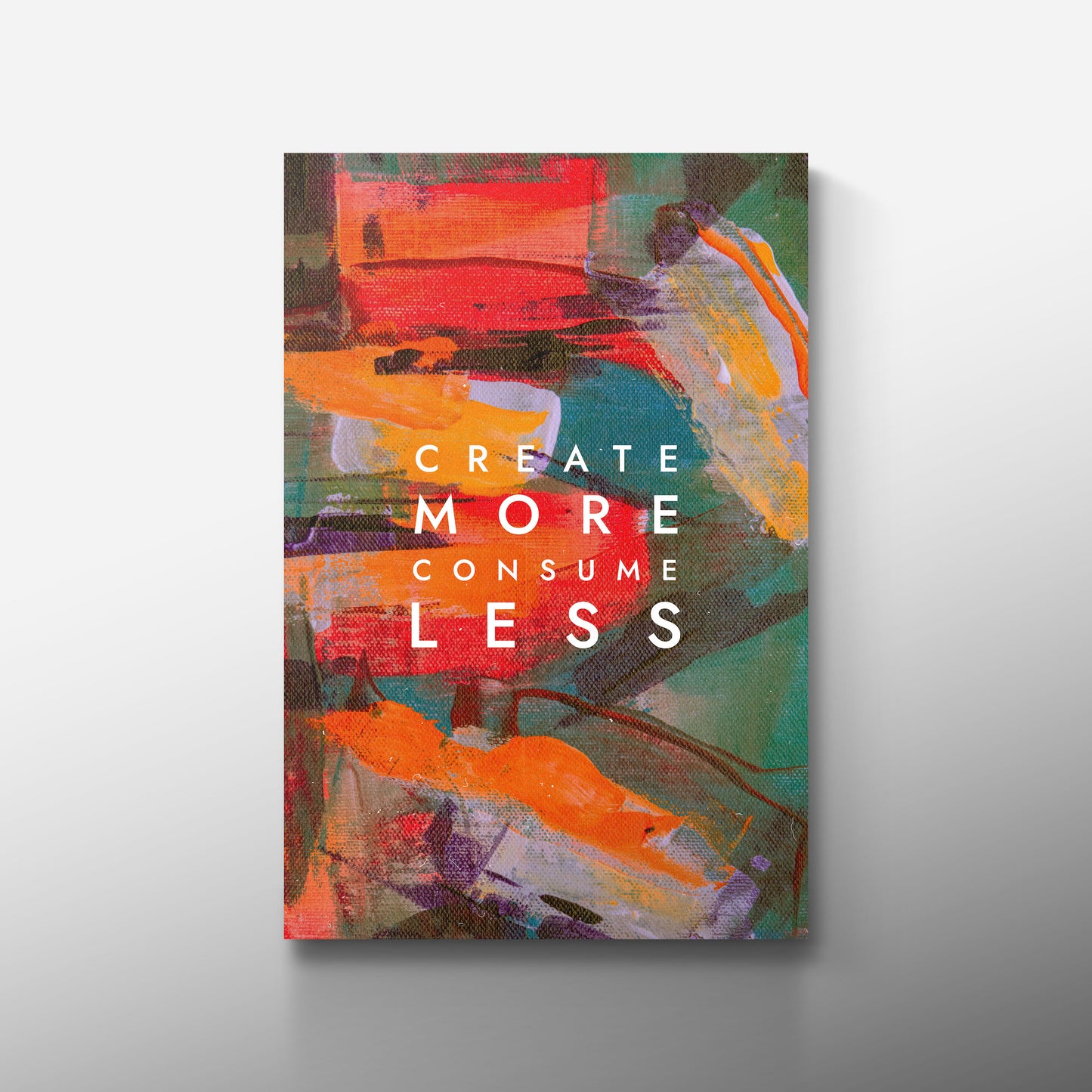 CREATE MORE CONSUME LESS
