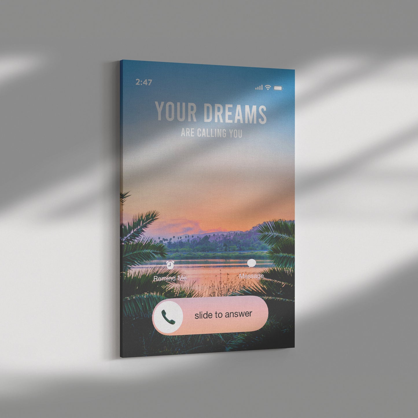YOUR DREAMS ARE CALLING